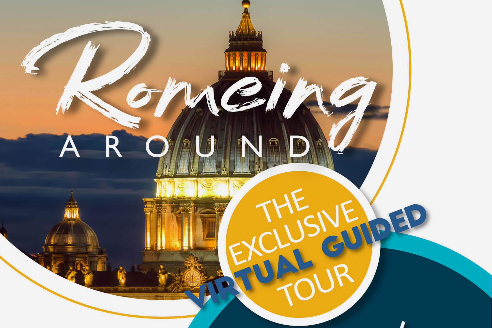 Exclusive Virtual Guided Tour Of Rome RomeingAround Banner