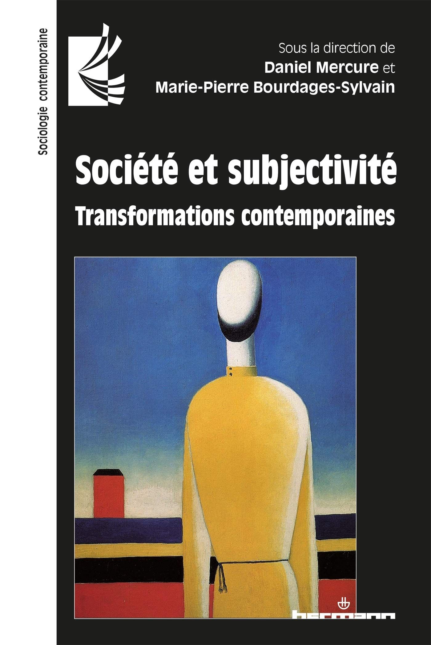 Societe Et Subjectivite. Transformations Contemporaines